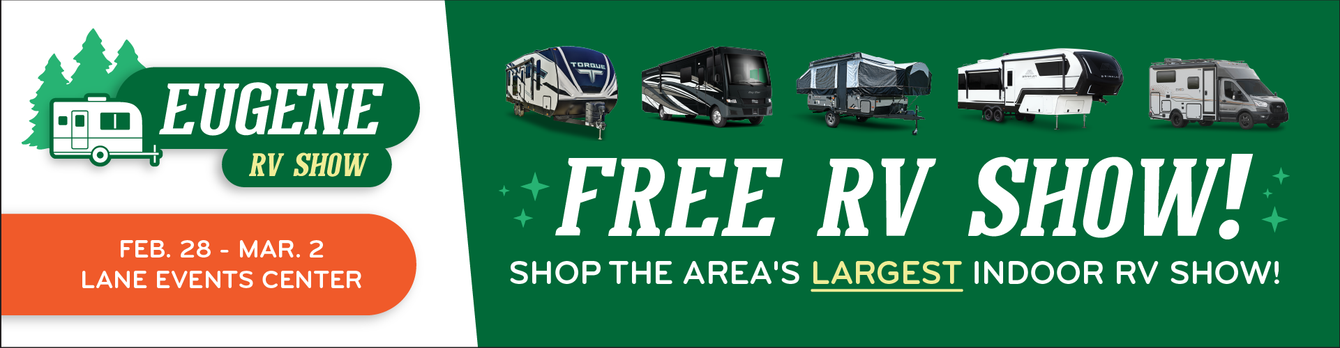 Eugene RV Show - Feb. 28-Mar. 2, 2025 - Lane Events Center